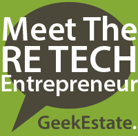 Meet The RE Tech Entrepreneur